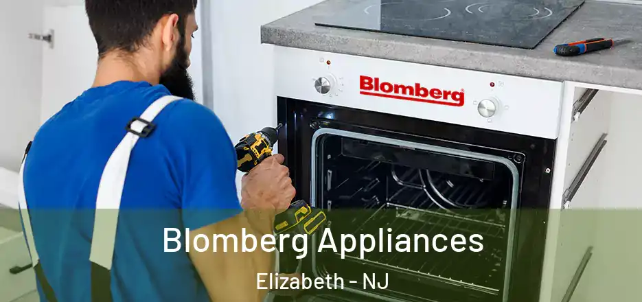 Blomberg Appliances Elizabeth - NJ