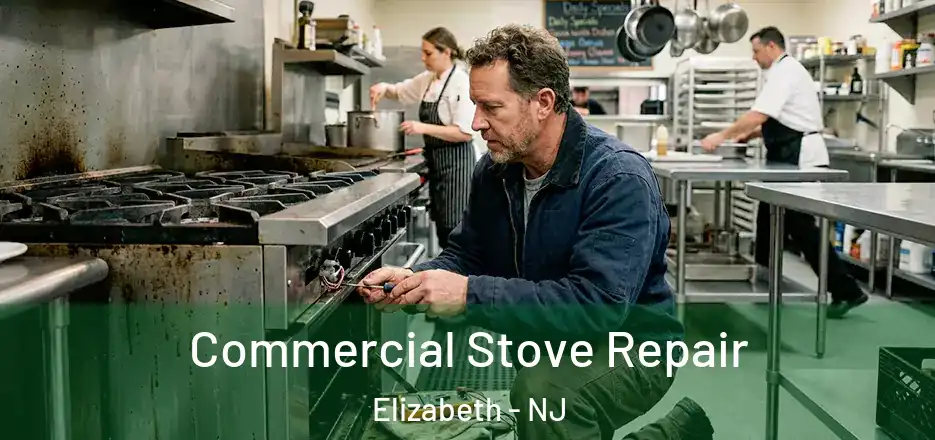 Commercial Stove Repair Elizabeth - NJ