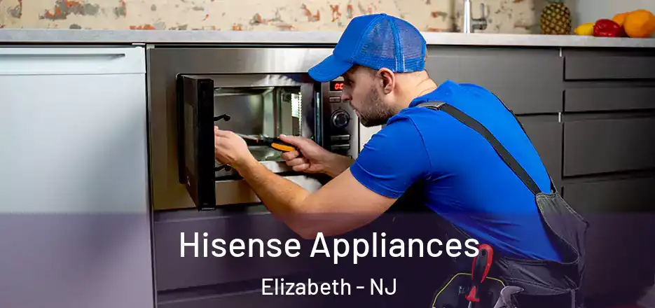 Hisense Appliances Elizabeth - NJ
