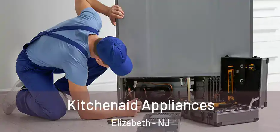 Kitchenaid Appliances Elizabeth - NJ