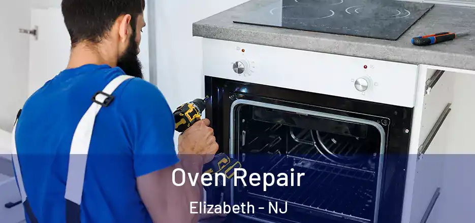 Oven Repair Elizabeth - NJ