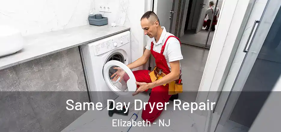 Same Day Dryer Repair Elizabeth - NJ