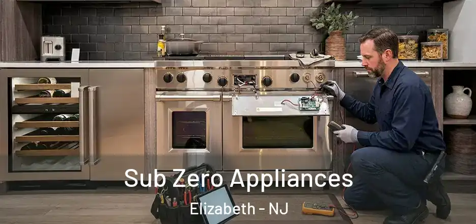 Sub Zero Appliances Elizabeth - NJ