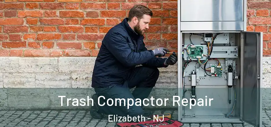 Trash Compactor Repair Elizabeth - NJ