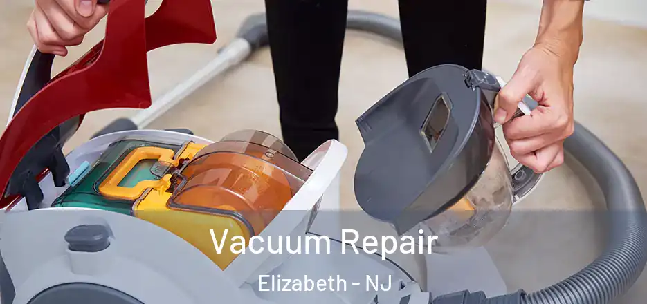 Vacuum Repair Elizabeth - NJ