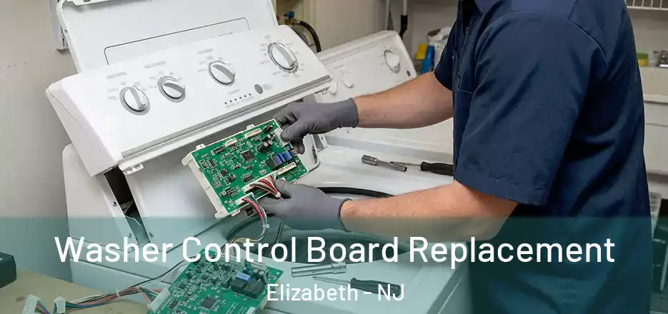 Washer Control Board Replacement Elizabeth - NJ