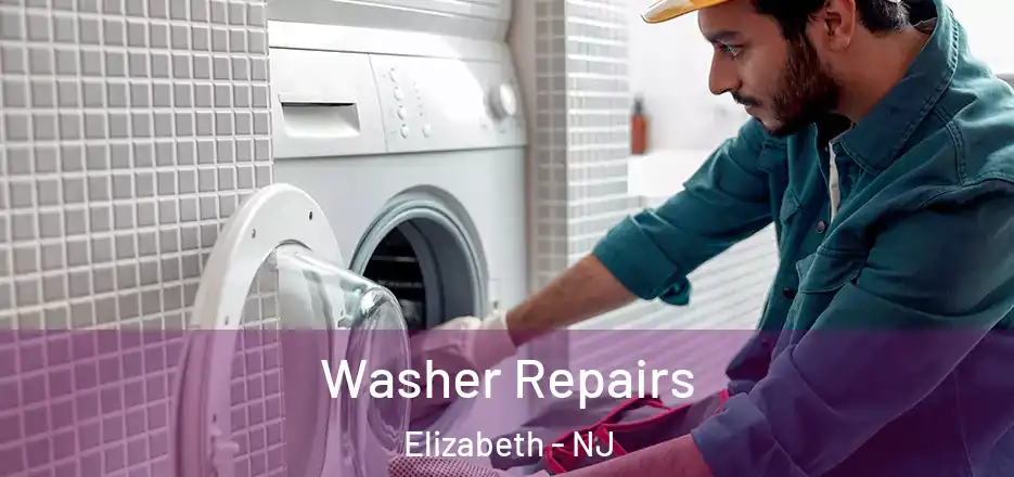 Washer Repairs Elizabeth - NJ