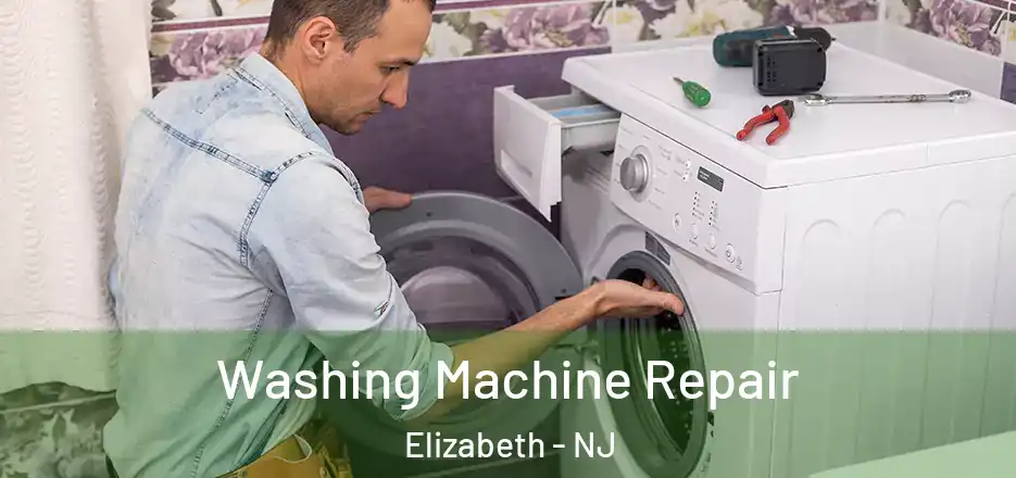 Washing Machine Repair Elizabeth - NJ