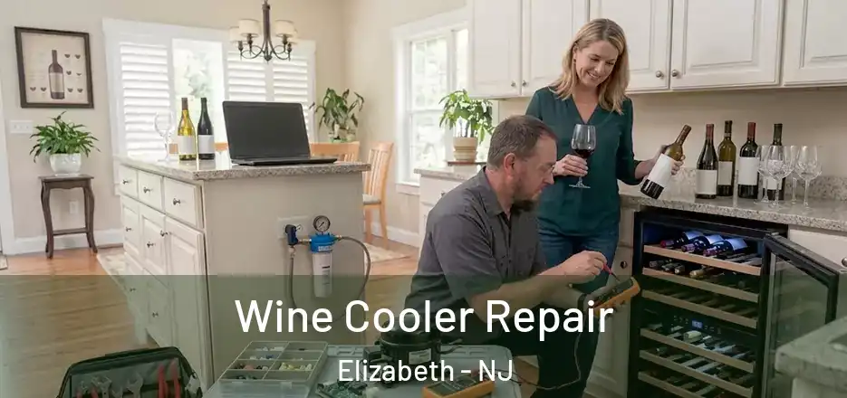 Wine Cooler Repair Elizabeth - NJ